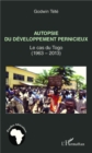 Image for Autopsie du developpement pernicieux: Le cas du Togo (1963-2013)