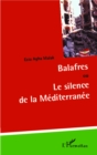 Image for Balafres: ou Le silence de la Mediterranee