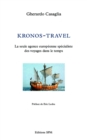 Image for Kronos-Travel: La seule agence europeenne specialiste des voyages dans le temps