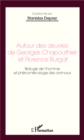 Image for Autour des oeuvres de Georges Chapouthier et Florence Burgat: Biologie de l&#39;homme et phenomenologie des animaux