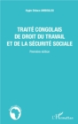 Image for Traite congolais de droit du travail et de la securite sociale: (Premiere edition)