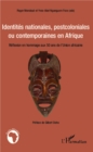 Image for Identites nationales, postcoloniales ou contemporaines en Afrique: Reflexion en hommage aux 50 ans de l&#39;Union africaine
