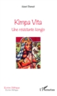 Image for Kimpa Vita Une resistante kongo