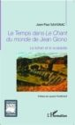 Image for Le Temps dans Le Chant du monde de Jean Giono: Le lichen et le scarabee