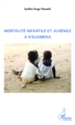 Image for Mortalite infantile et juvenile a N&#39;Djamena