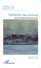 Image for Reflechir les formes: Autour d&#39;une analyse dialectique de la musique