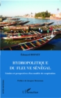 Image for Hydropolitique du fleuve Senegal: Limites et perspectives d&#39;un modele de cooperation