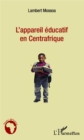 Image for L&#39;appareil educatif en Centrafrique