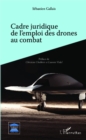 Image for Cadre juridique de l&#39;emploi des drones au combat