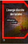 Image for L&#39;energie discrete des lucioles: Anthropologie et images