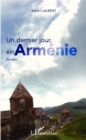 Image for Un dernier jour, en Armenie: Roman