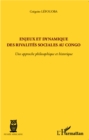 Image for Enjeux et dynamique des rivalites sociales au Congo: Une approche philosophique et historique