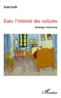 Image for Dans l&#39;intimite des cultures: Hommage a Pierre Erny
