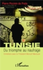 Image for Tunisie. Du triomphe au naufrage.