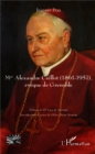 Image for Mgr Alexandre Caillot (1861 - 1957): Eveque de Grenoble