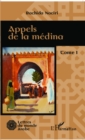 Image for Appels de la medina: Tome 1