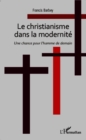 Image for CHRISTIANISME DANS LA MODERNITE