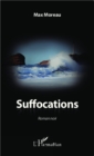 Image for Suffocations: Roman noir