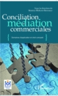 Image for Conciliation et mediation commerciale: Domaines d&#39;application et droit compare
