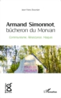 Image for Armand Simonnot, bucheron du Morvan.