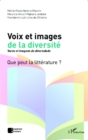 Image for Voix et images de la diversite: Vozes et imagens da diversidade - Que peut la litterature ?