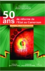 Image for 50 ans de reforme de l&#39;Etat au Cameroun: Strategies, bilans et perspectives