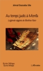 Image for Au temps jadis a Monfa: Legende dagara du Burkina Faso