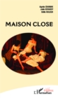 Image for Maison close.
