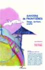 Image for Savoirs de Frontieres: Image, ecriture, oralite