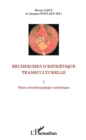 Image for Recherches d&#39;esthetique transculturelle: Notes d&#39;anthropologie esthetique