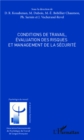 Image for Conditions de travail, evaluation des risques et management.
