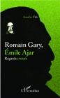 Image for Romain Gary, Emile Ajar.