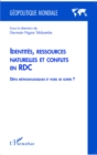 Image for Identites, ressources naturelles et conflits en RDC.