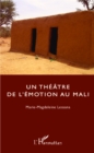 Image for Un theatre de l&#39;emotion au Mali.
