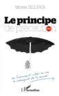 Image for Le principe de precaution.