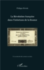 Image for La Revolution francaise dans l&#39;infortune de la finance.