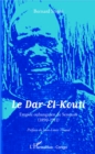 Image for Le Dar-El-Kouti: Empire oubanguin de Senoussi - (1890-1911)