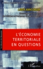 Image for L&#39;economie territoriale en questions: Liber Amicorum - Hommage en l&#39;honneur du President et Professeur Claude Courlet