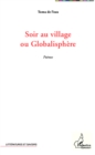 Image for Soir au village ou Globalisphere: Poemes
