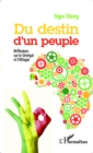 Image for Du destin d&#39;un peuple: Reflexions sur le Senegal et l&#39;Afrique
