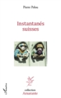 Image for INSTANTANES SUISSES