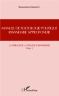 Image for Manuel de sociologie politique rwandaise approfondie (Tome 2.