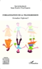 Image for L&#39;organisation de la transgression.