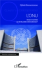 Image for L&#39;ONU, source ou frein au droit public international ?