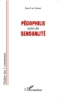 Image for Pedophilie: suivi de - Sensualite