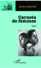Image for Carnets de femmes: Recit