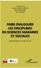 Image for Faire dialoguer les disciplines en sciences humaines et soci.