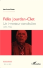 Image for Felix Jourdan-Clet: Un inventeur stendhalien (1891-1976)