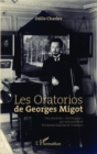 Image for Les Oratorios de Georges Migot.