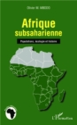 Image for Afrique subsaharienne: Populations, ecologie et histoire